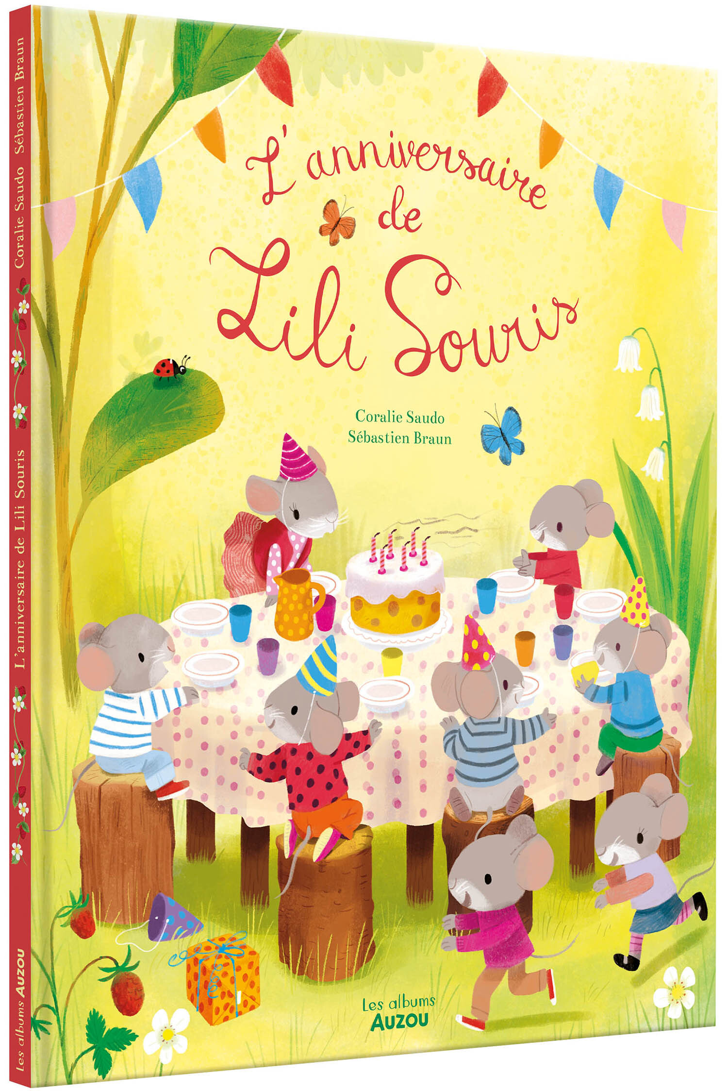 JOYEUX ANNIVERSAIRE LILI SOURIS ! - Coralie Saudo - AUZOU