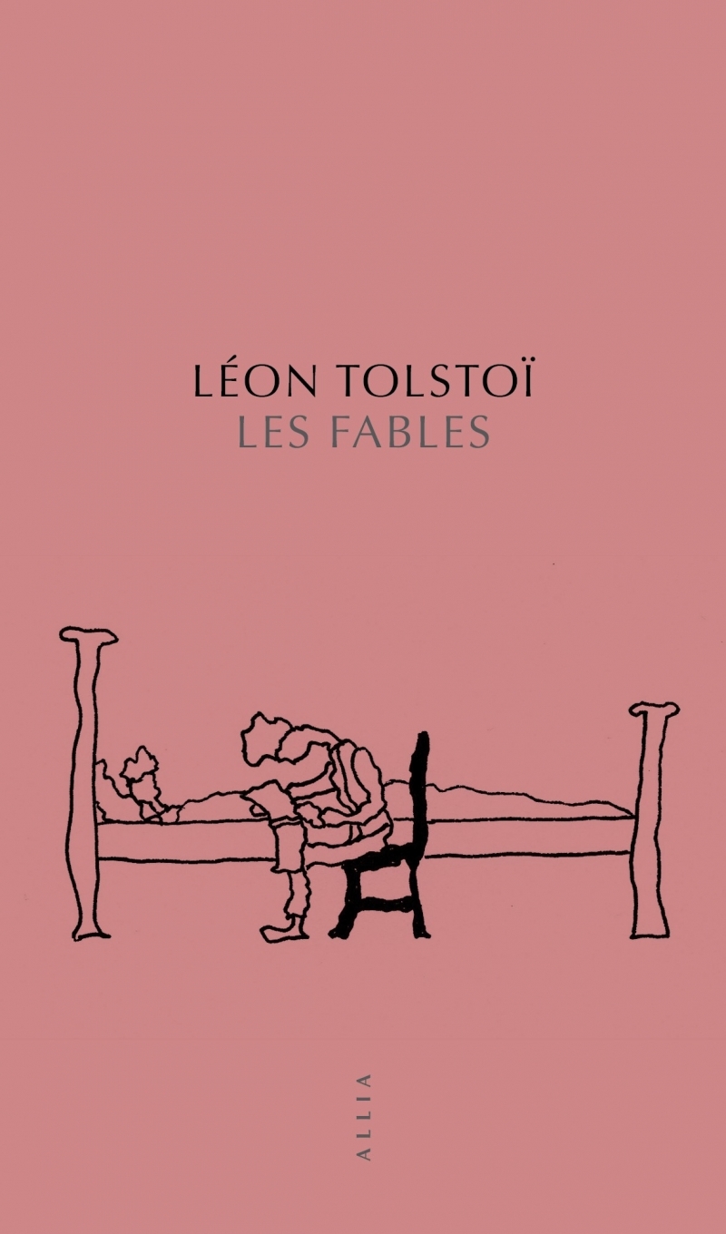 LES FABLES - Léon Tolstoi - ALLIA