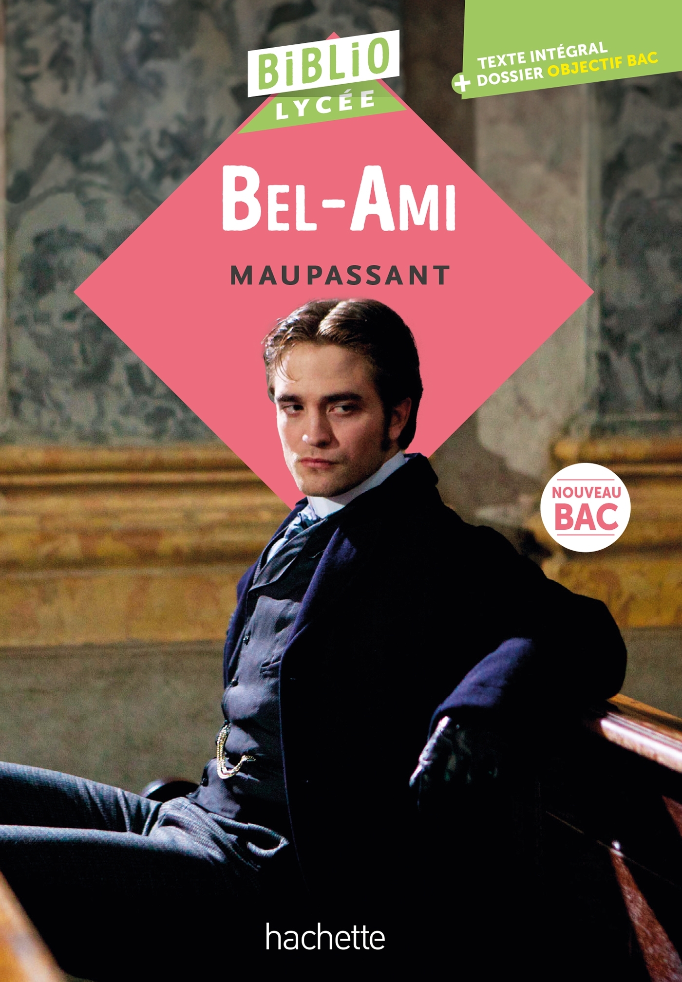 BIBLIOLYCEE - BEL-AMI, MAUPASSANT - Guy Maupassant - HACHETTE EDUC