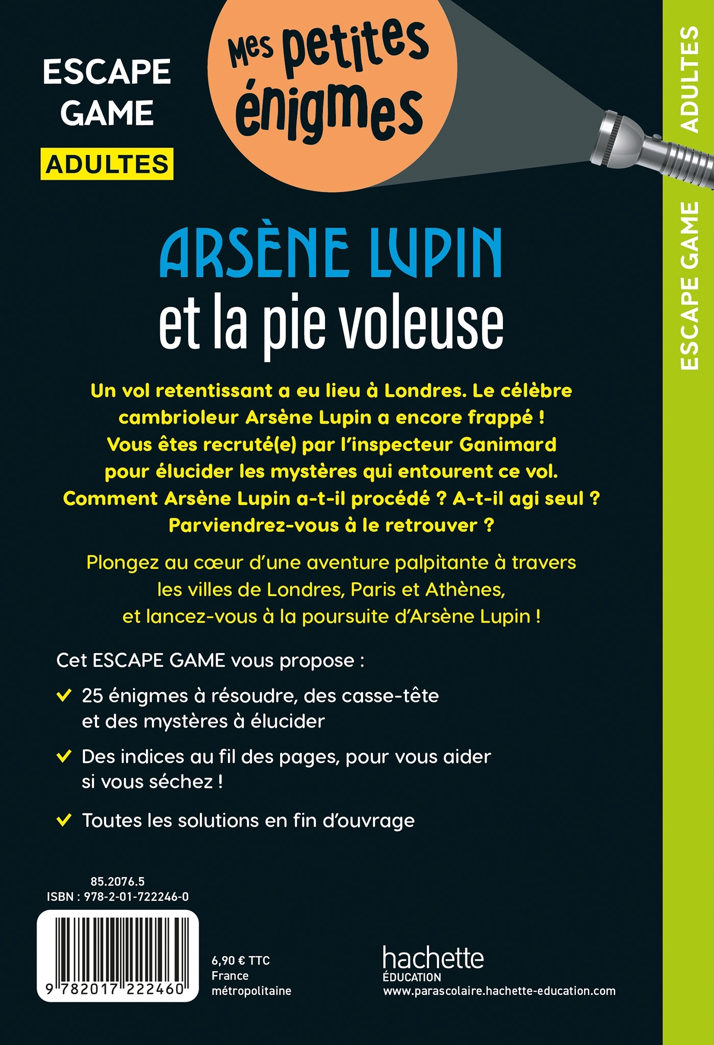 ESCAPE GAME ADULTES ARSENE LUPIN ET LA PIE VOLEUSE - Arnaud Cebollada - HACHETTE EDUC