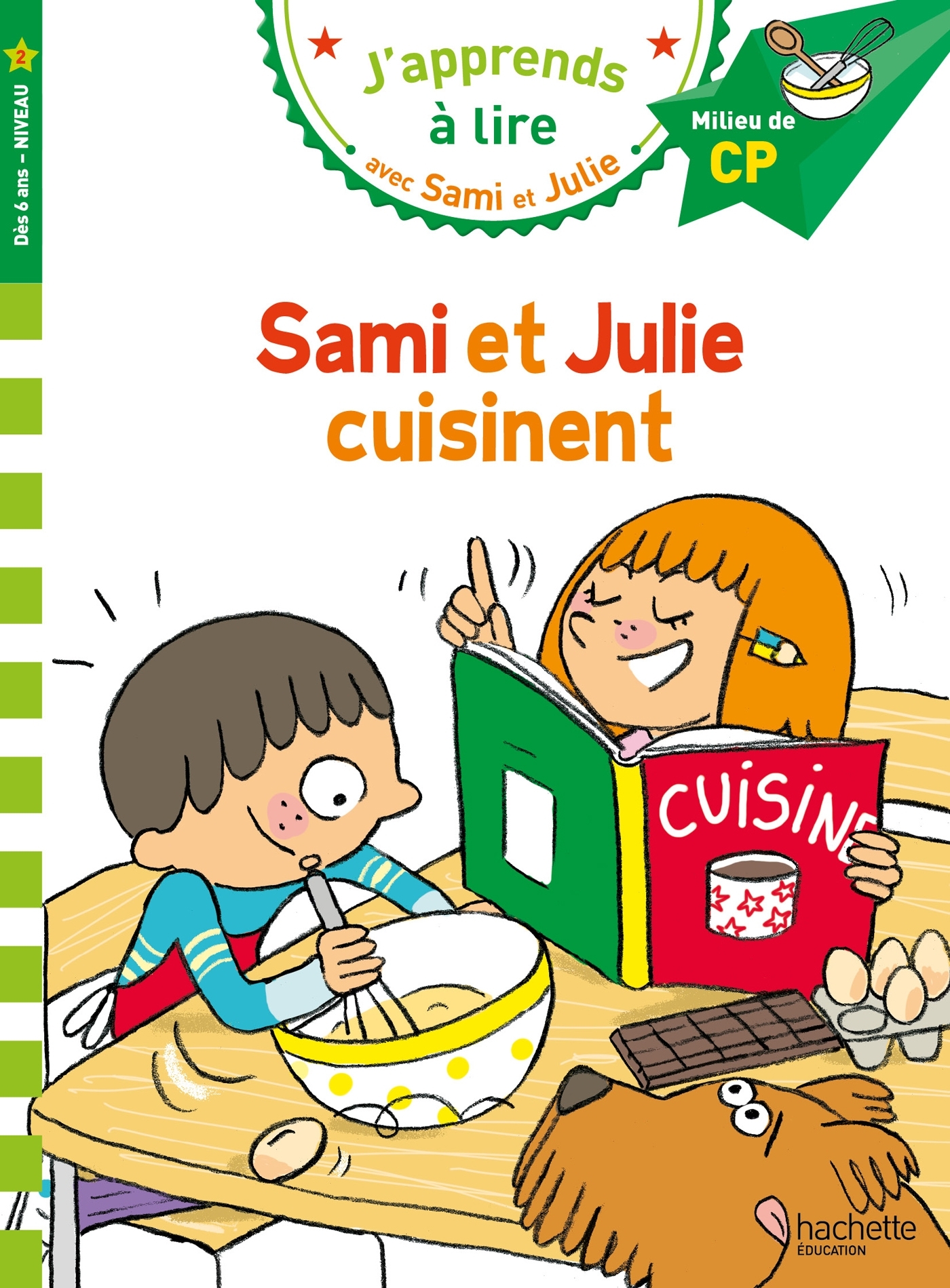 Sami et Julie CP niveau 2 Sami et Julie cuisinent - Thérèse Bonté - HACHETTE EDUC