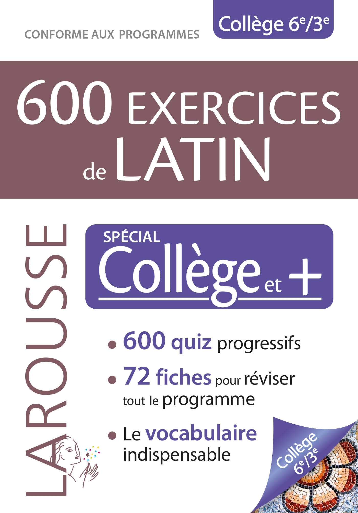 600 EXERCICES DE LATIN, SPECIAL COLLEGE -  Collectif - LAROUSSE