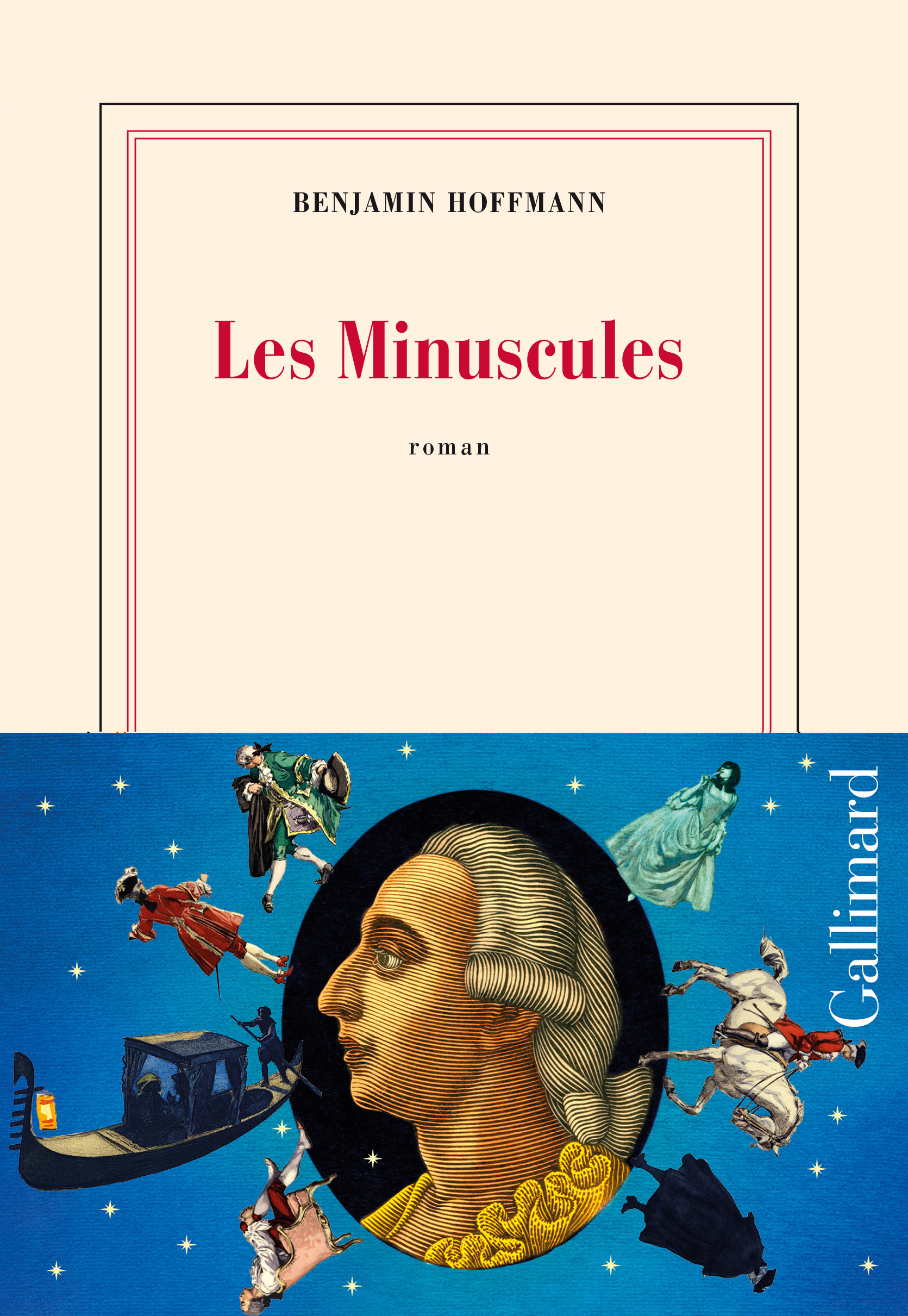 LES MINUSCULES -  BENJAMIN HOFFMANN - GALLIMARD