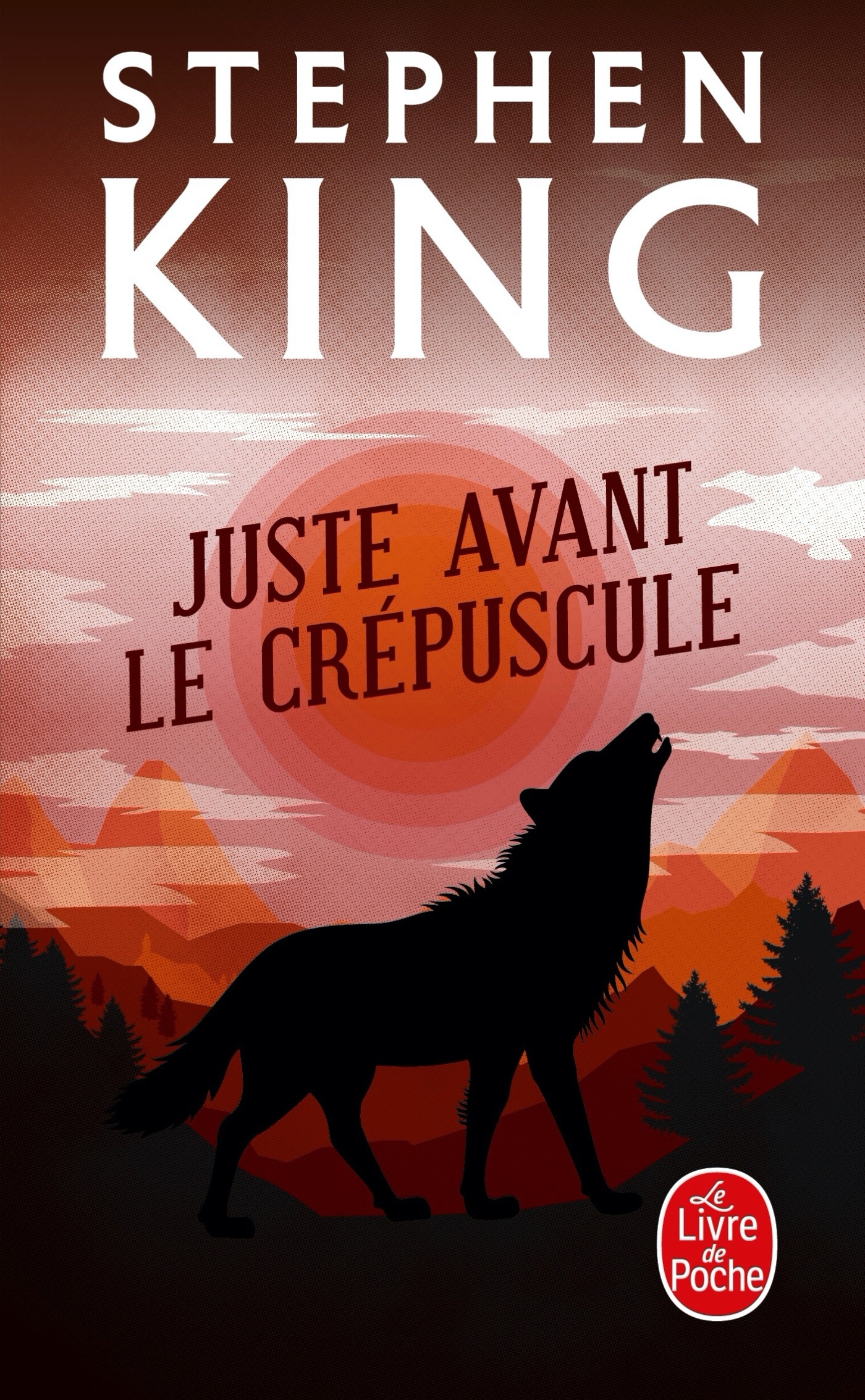 JUSTE AVANT LE CREPUSCULE - Stephen King - LGF