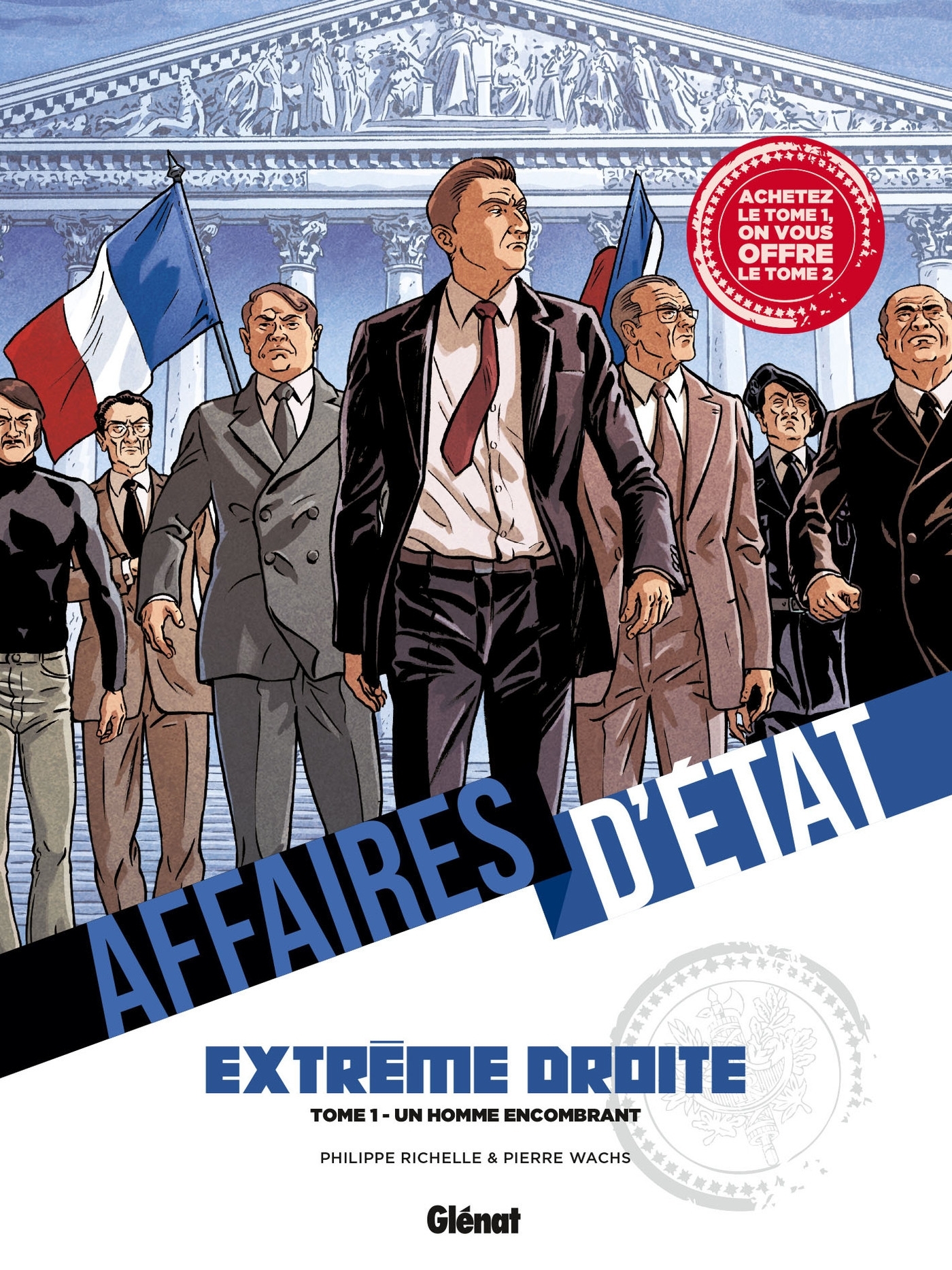 AFFAIRES D-ETAT - EXTREME DROITE - PACK AFFAIRES D-ETAT  EXTREME DROITE  T1 & T2 - PACK AFFAIRES - Philippe Richelle - GLENAT