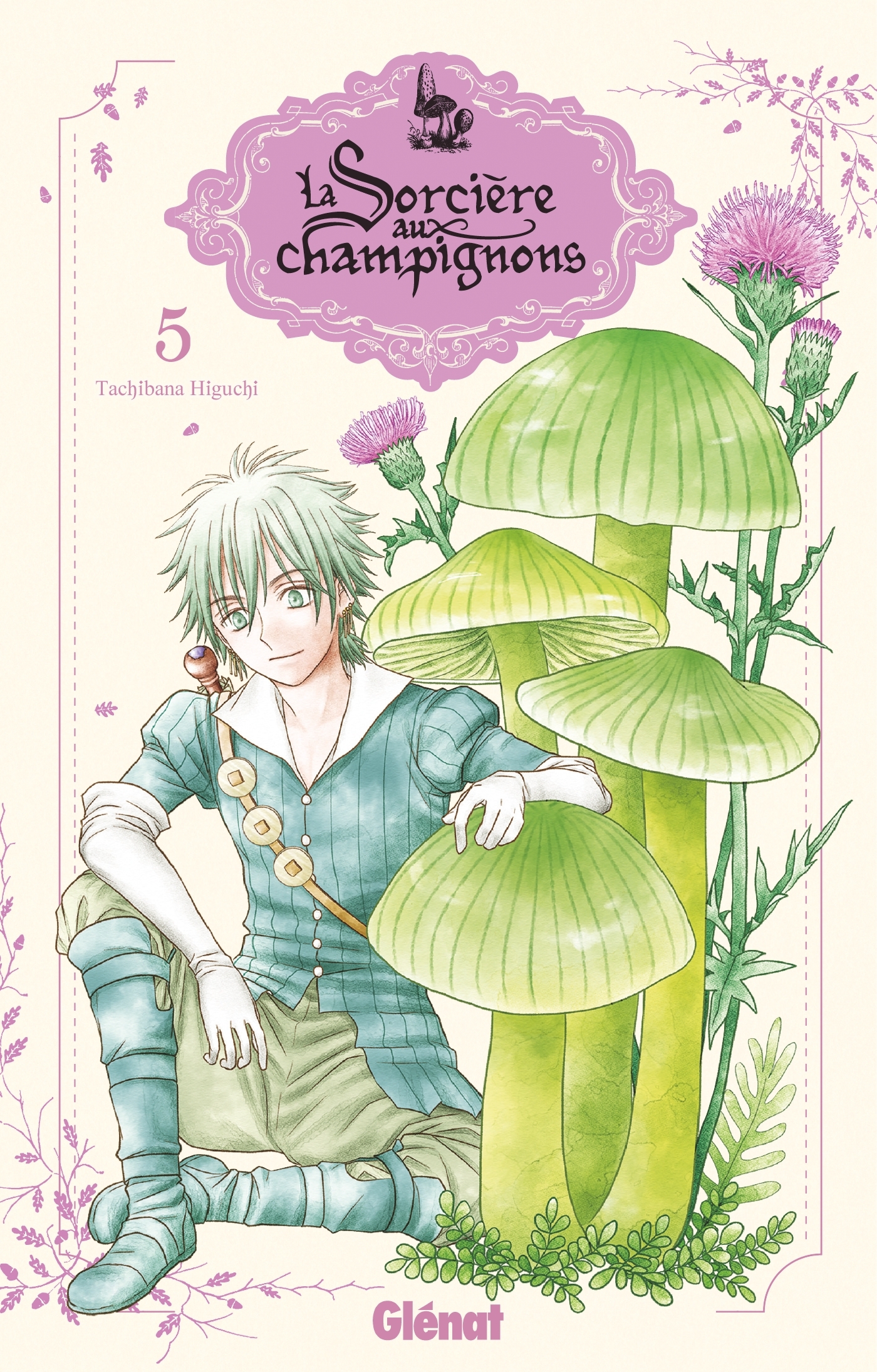 La sorcière aux champignons - Tome 05 - Tachibana Higuchi - GLENAT