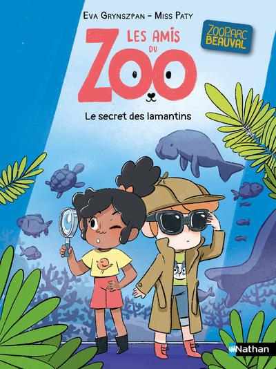 LES AMIS DU ZOO BEAUVAL - LE SECRET DU LAMANTIN - Eva Grynszpan - NATHAN