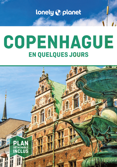 COPENHAGUE EN QUELQUES JOURS 5ED -  Lonely Planet - LONELY PLANET