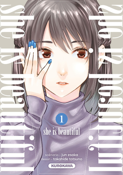 SHE IS BEAUTIFUL T01 - Totsuno Takahide - KUROKAWA