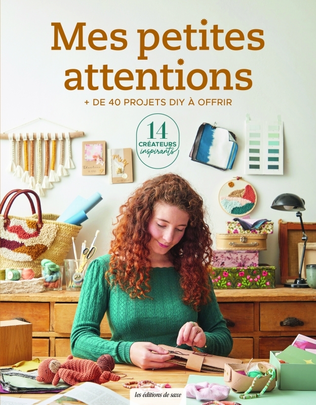 MES PETITES ATTENTIONS. + DE 40 IDEES DIY A OFFRIR -  uvre collective - DE SAXE