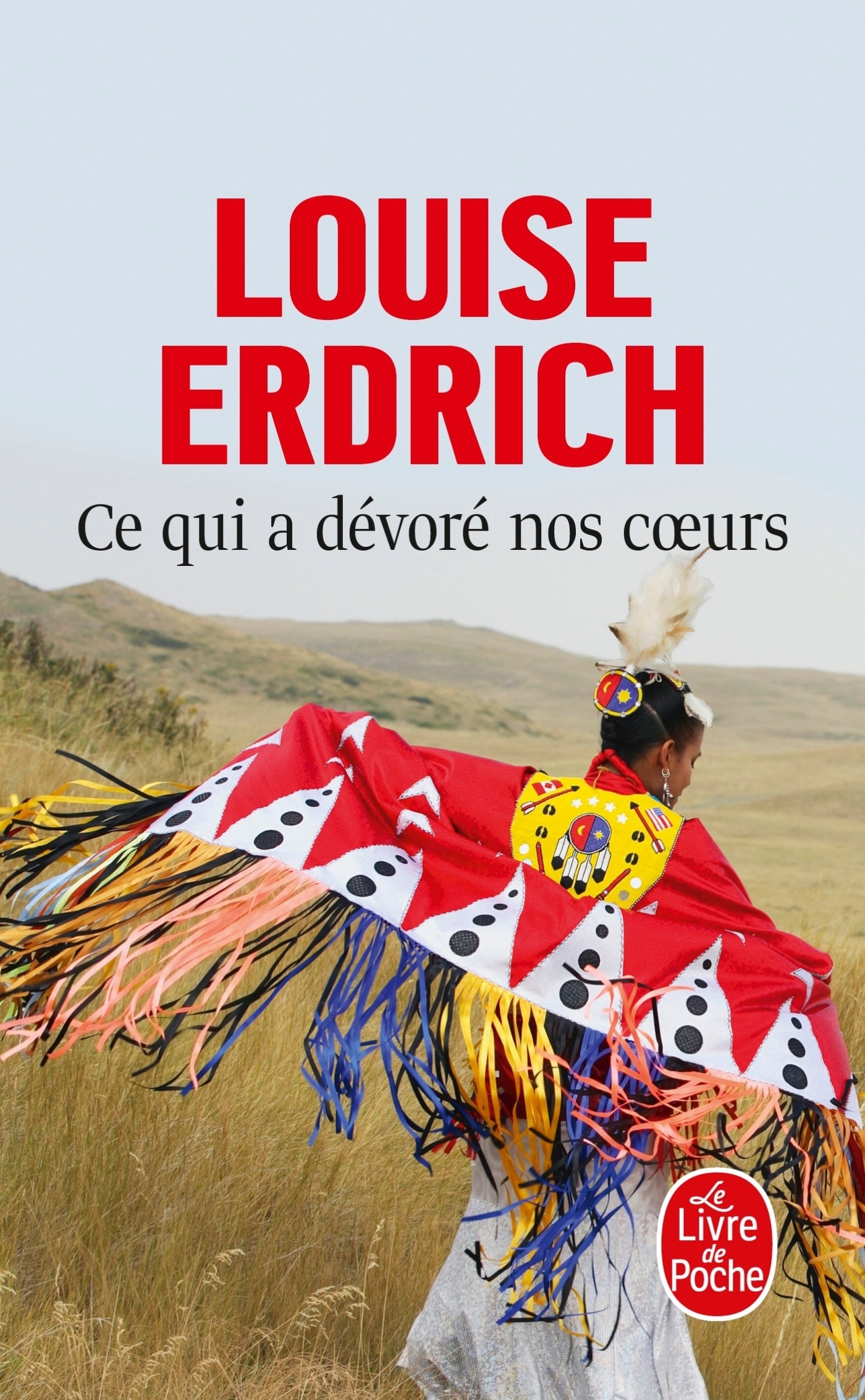 Ce qui a dévoré nos coeurs - Louise Erdrich - LGF