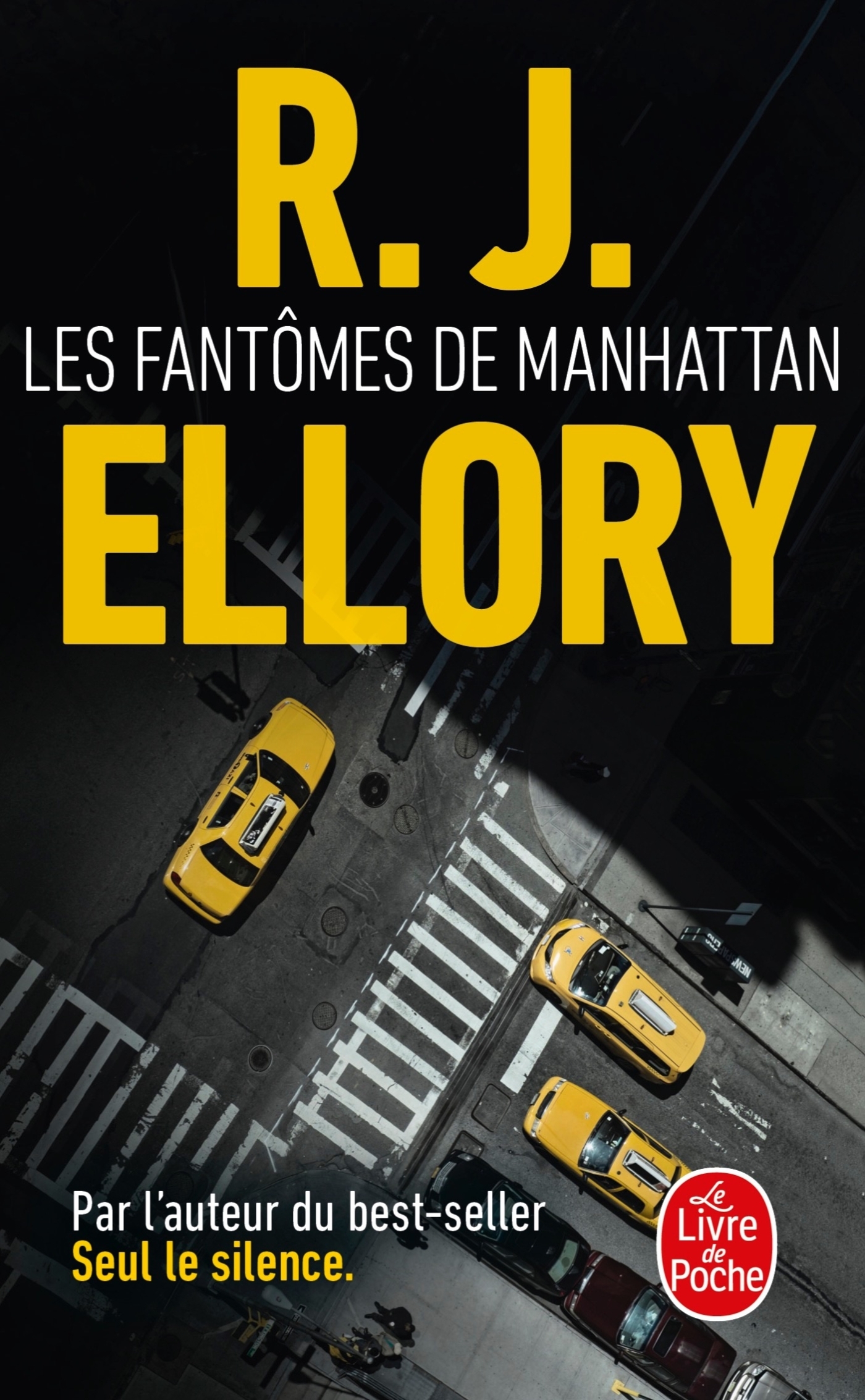 LES FANTOMES DE MANHATTAN - R. J. Ellory - LGF