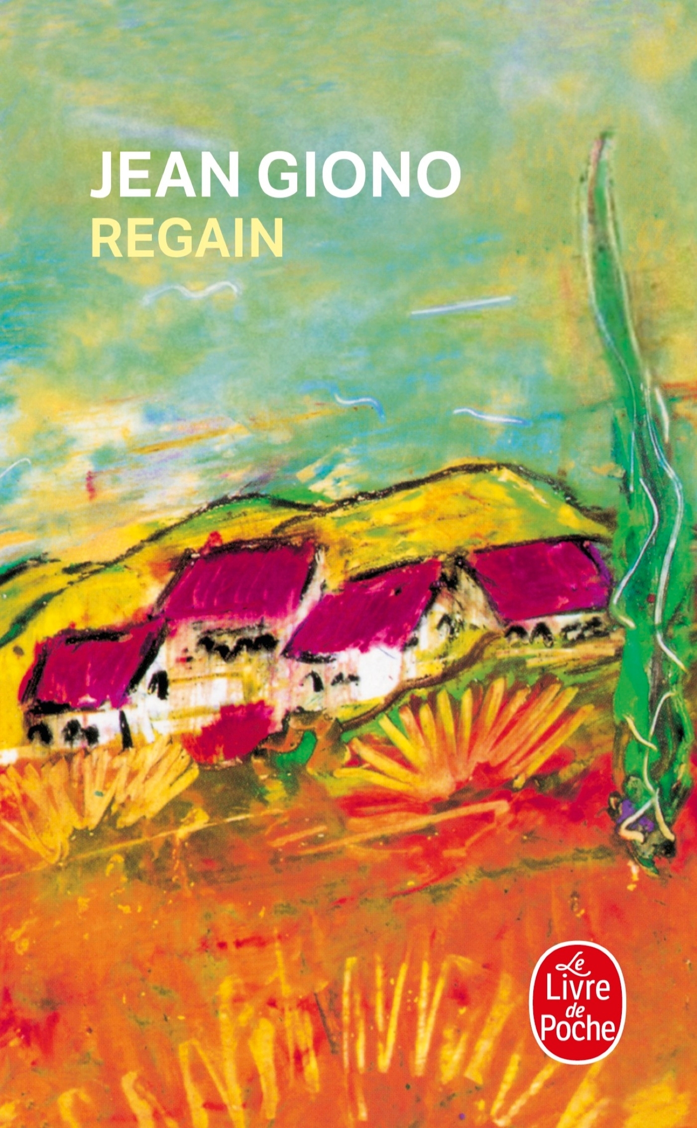 REGAIN - Jean Giono - LGF