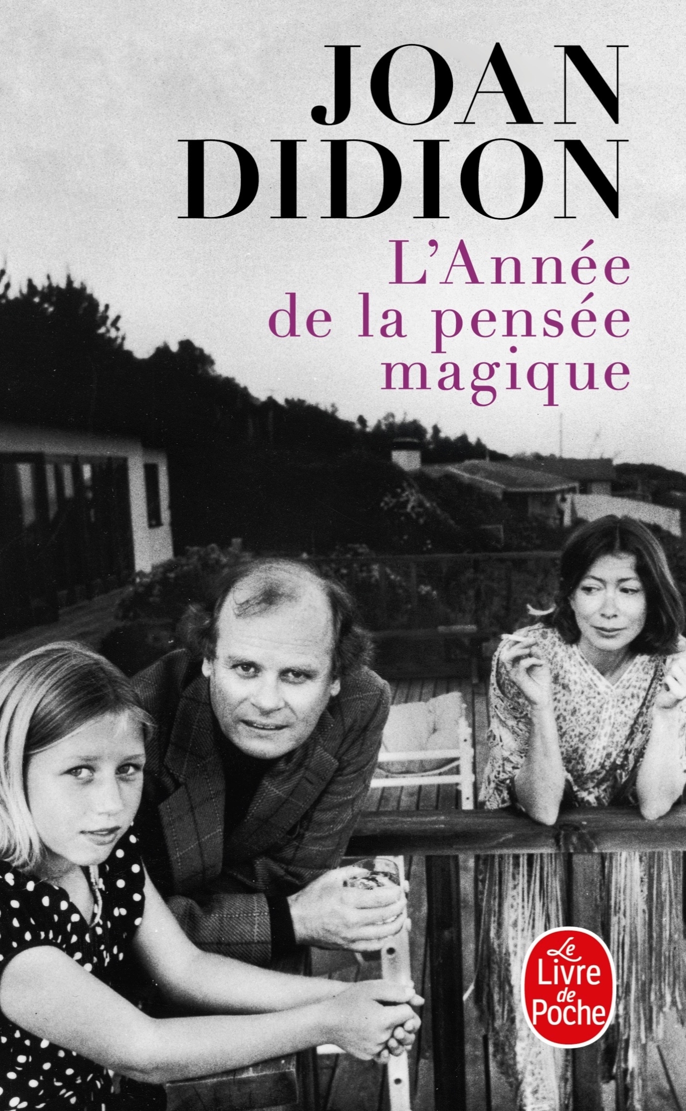 L-ANNEE DE LA PENSEE MAGIQUE - Joan Didion - LGF