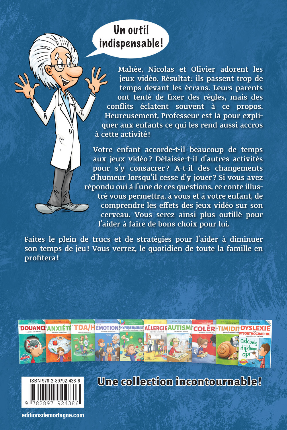 LES EFFETS DES JEUX VIDEO RACONTES AUX ENFANTS - Ariane Hébert - DE MORTAGNE