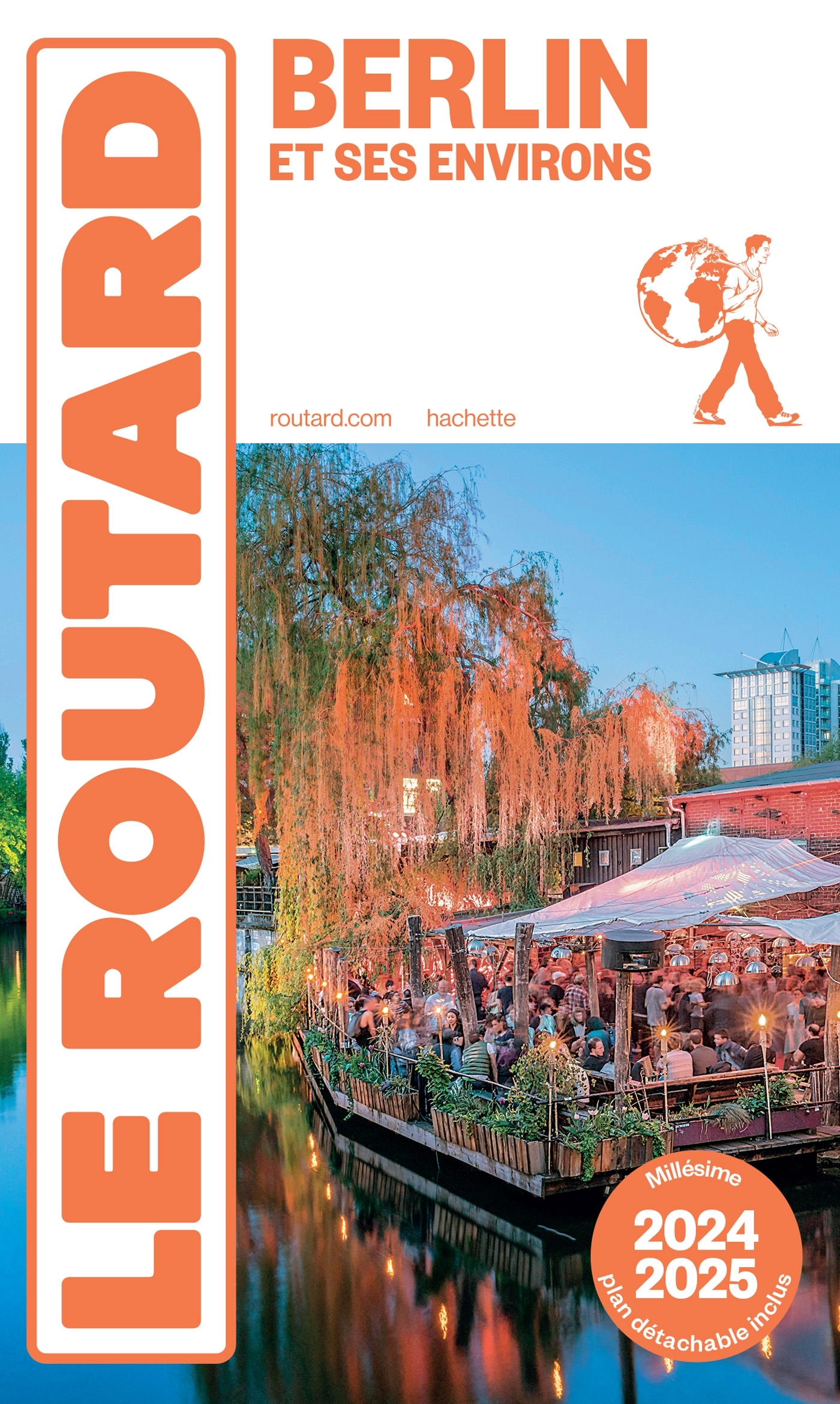 GUIDE DU ROUTARD BERLIN 2024/25 -   - HACHETTE TOURI