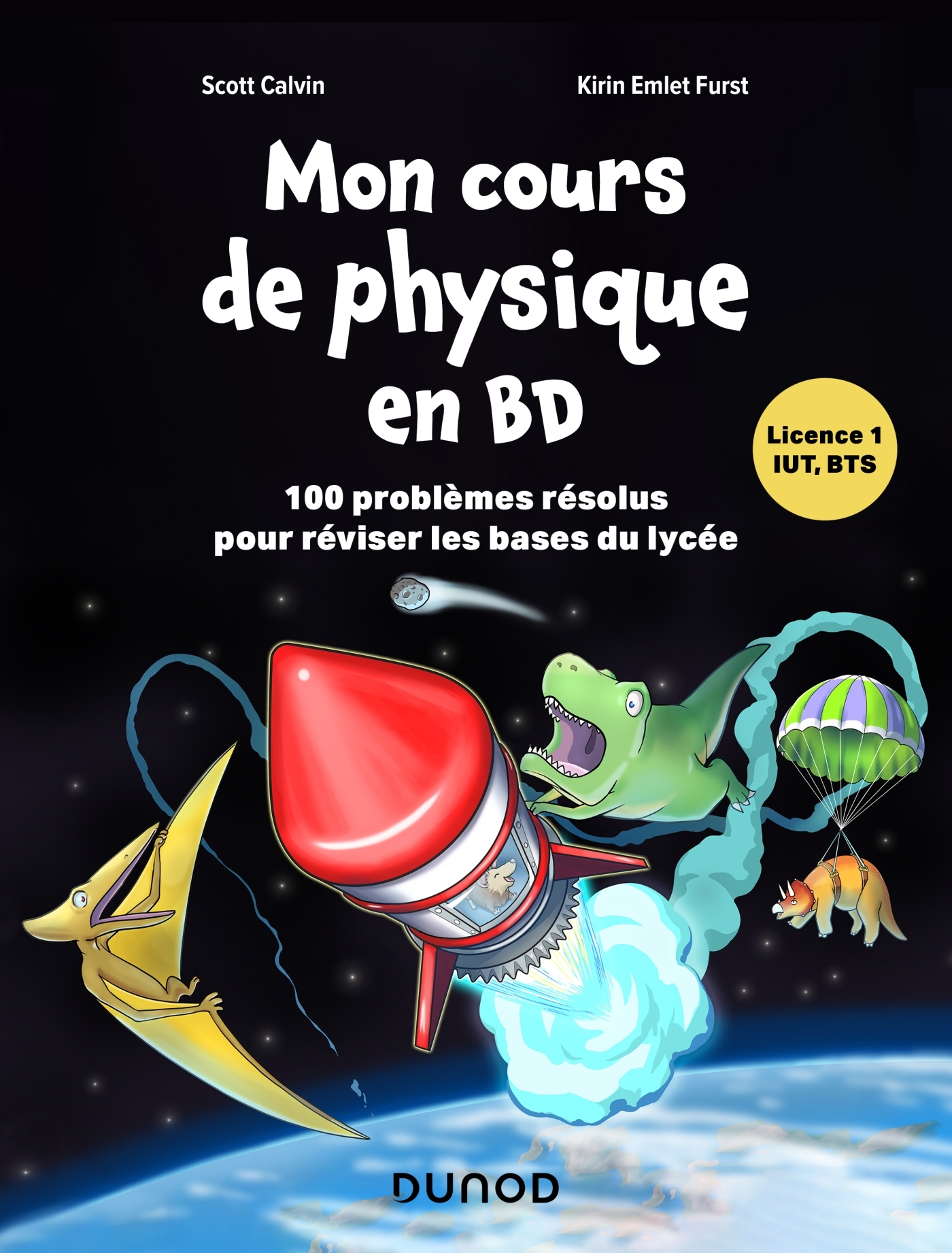 MON COURS DE PHYSIQUE EN BD - 100 PROBLEMES RESOLUS ET ILLUSTRES - Scott Calvin - DUNOD