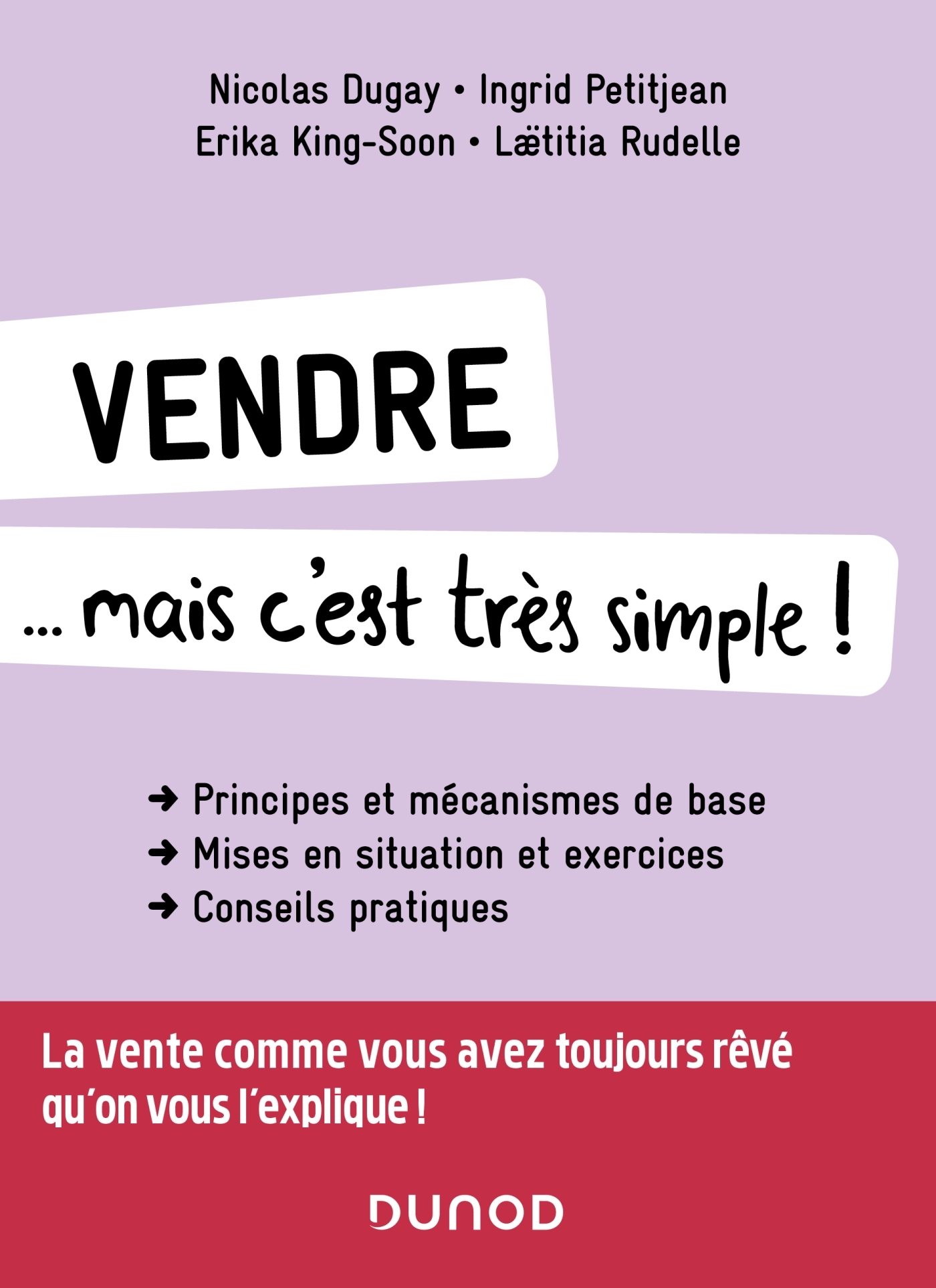 VENDRE... MAIS C-EST TRES SIMPLE ! - Nicolas Dugay - DUNOD