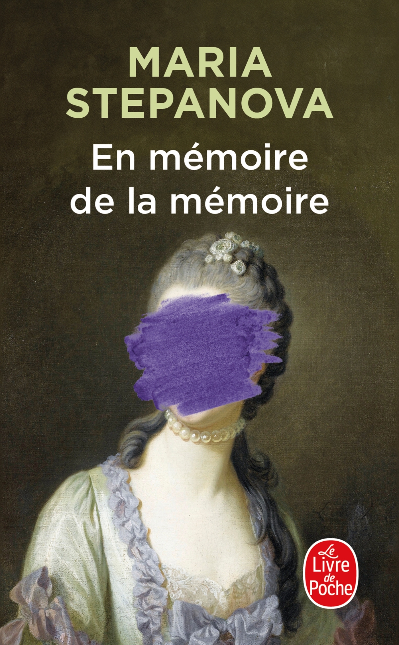 EN MEMOIRE DE LA MEMOIRE - Maria Stepanova - LGF