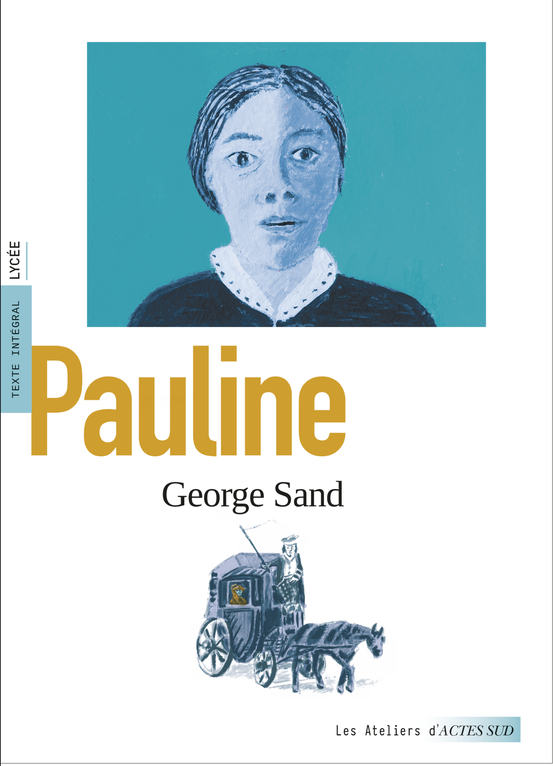 PAULINE - George Sand - ACTES SUD