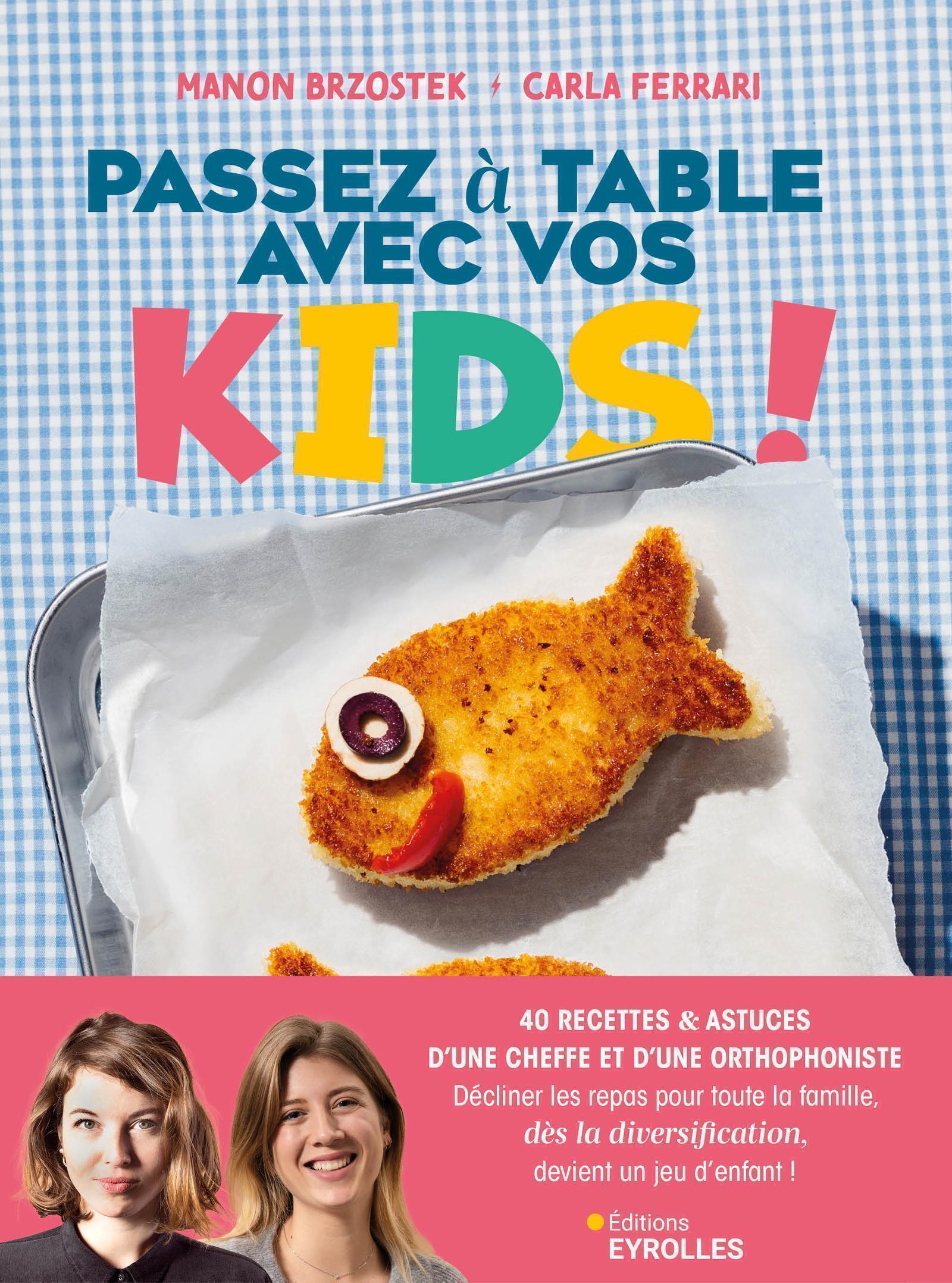 50 RECETTES DE CHEF POUR EVEILLER LES PAPILLES DE BEBE, DU BIBERON A LA DME - 40 RECETTES DE CHEFFE -  BRZOSTEK  MANON - EYROLLES