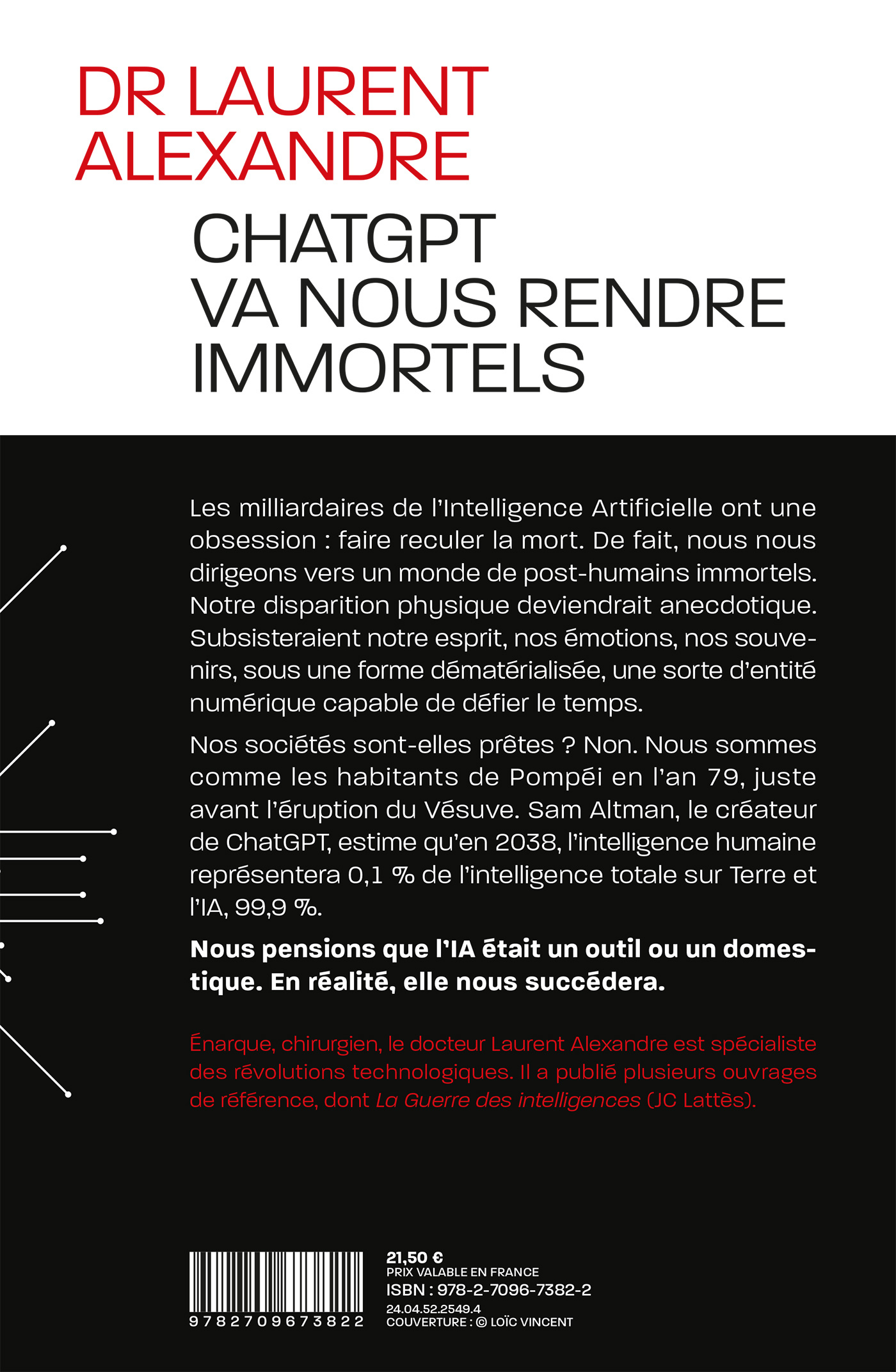 CHATGPT VA NOUS RENDRE IMMORTELS - Laurent Alexandre - LATTES