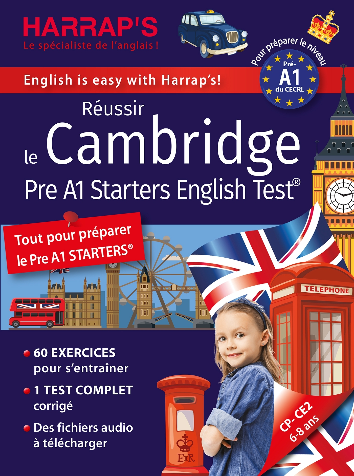 REUSSIR THE CAMBRIDGE STARTERS ENGLISH TEST - NIVEAU A1 -  Collectif - HARRAPS