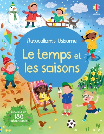 LE TEMPS ET LES SAISONS - PREMIERS AUTOCOLLANTS - DES 3 ANS - Alice Beecham - USBORNE