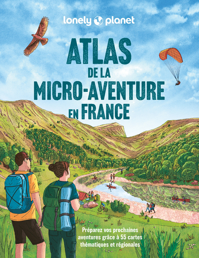 ATLAS DE LA MICROAVENTURE 1ED -  Lonely Planet - LONELY PLANET