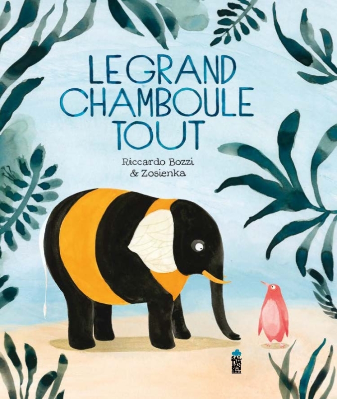 LE GRAND CHAMBOULE-TOUT - Riccardo Bozzi - SALTIMBANQUE