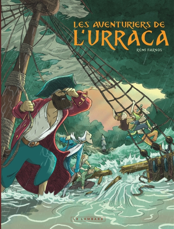 LES AVENTURIERS DE L URRACA -  Farnos Rémi - LOMBARD