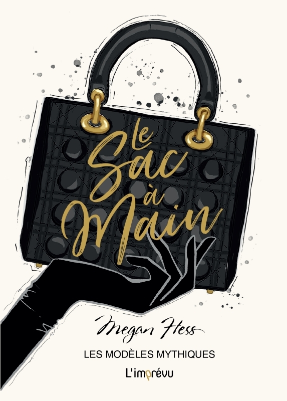 Le sac à main - Megan Hess - L IMPREVU