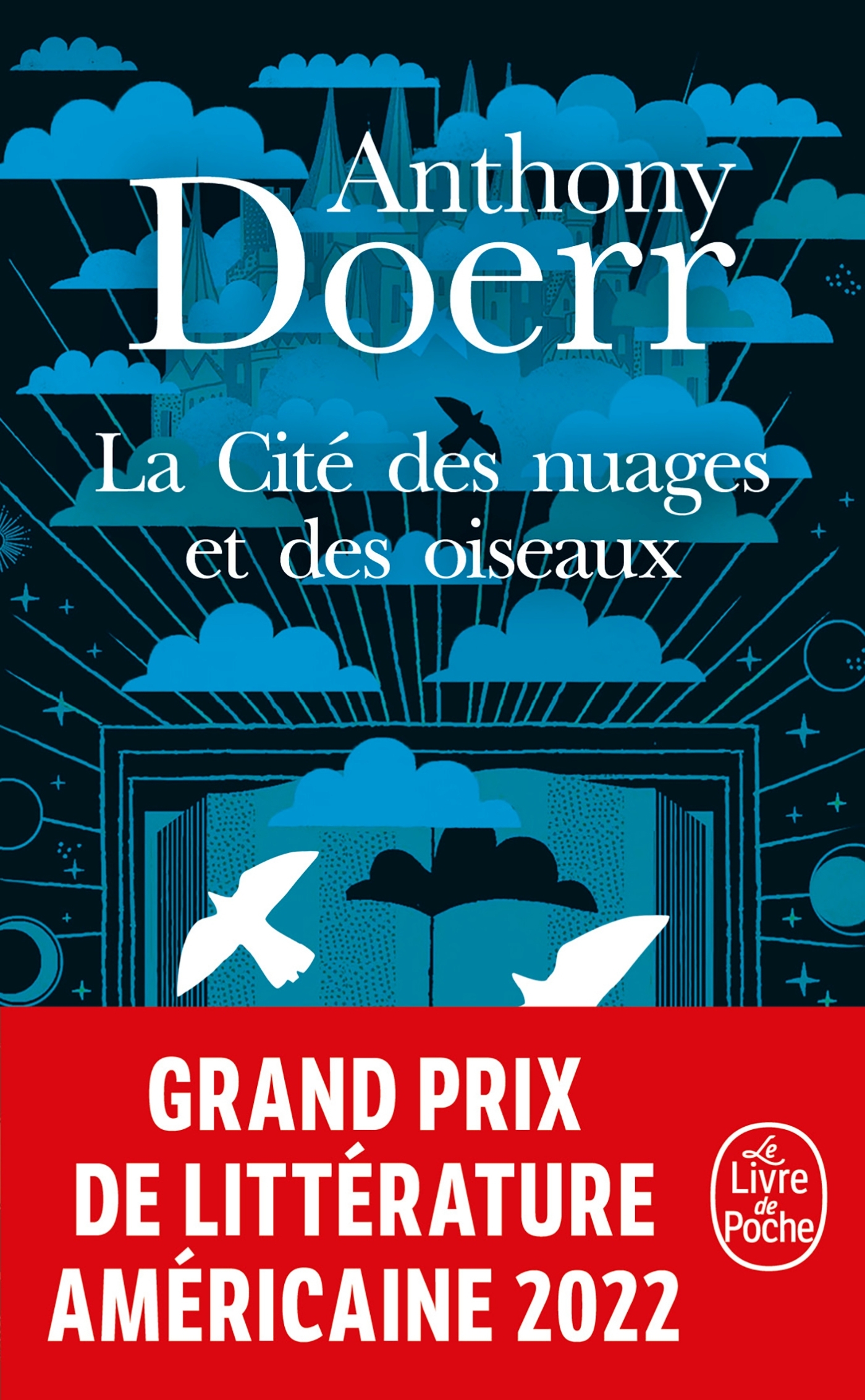 LA CITE DES NUAGES ET DES OISEAUX - Anthony Doerr - LGF