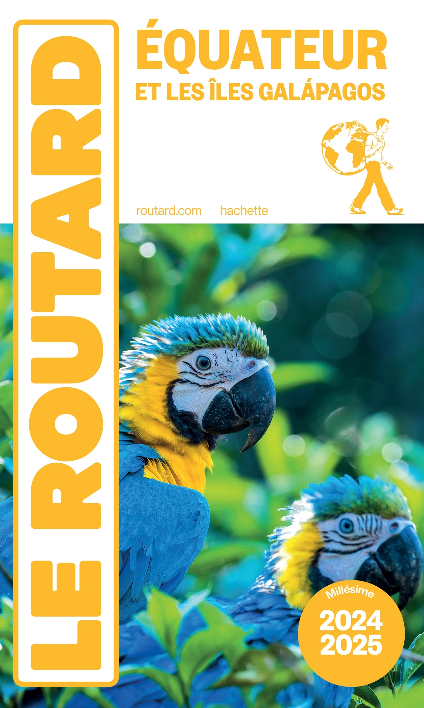 GUIDE DU ROUTARD EQUATEUR ET GALAPAGOS 2024/25 -   - HACHETTE TOURI