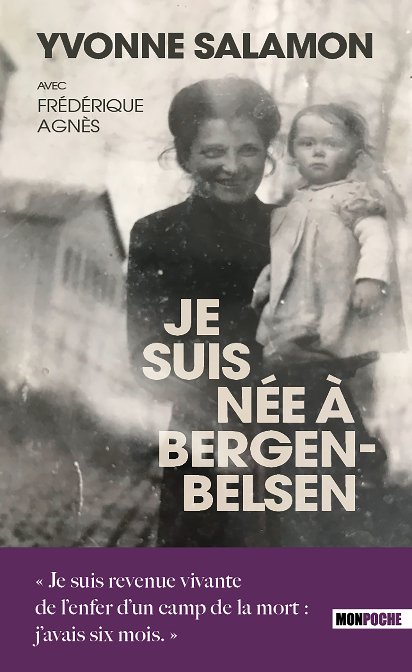 JE SUIS NEE A BERGEN-BELSEN -  Salamon yvonne - MON POCHE