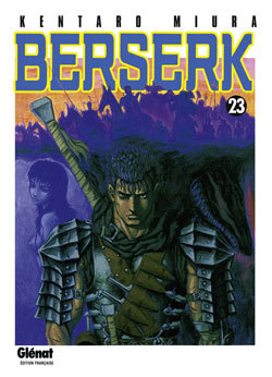 Berserk - Tome 23 - Kentaro Miura - GLENAT