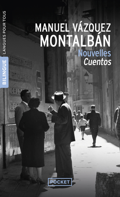 NOUVELLES / CUENTOS BILINGUE - Manuel Vázquez Montalbán - LANGUES POUR TO