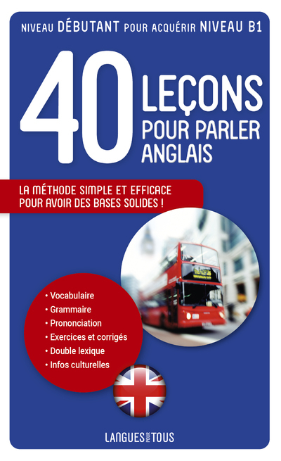 40 LECONS POUR PARLER ANGLAIS - Michel Marcheteau - LANGUES POUR TO