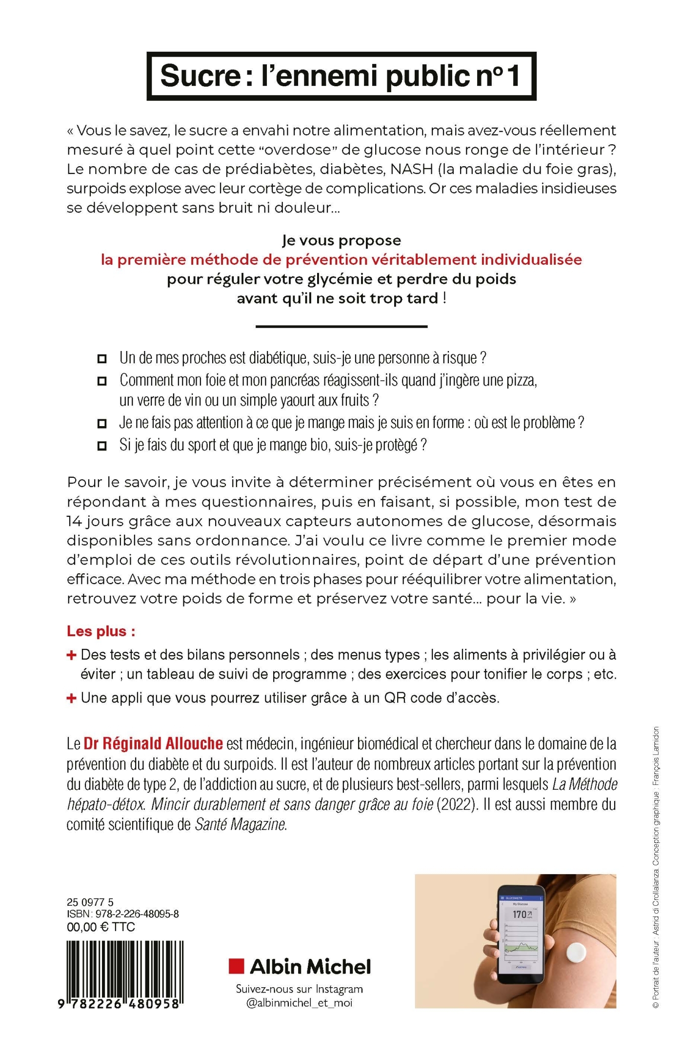 SUCRE : L-ENNEMI PUBLIC N 1 - PREDIABETE, DIABETE, FOIE GRAS, PRISE DE POIDS... AGISSEZ AVANT QU-IL - Réginald Allouche - ALBIN MICHEL