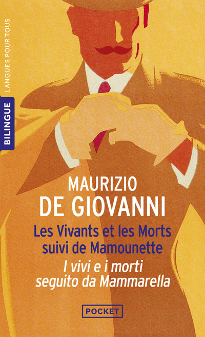 LES VIVANTS ET LES MORTS / IL VIVI E I MORTI - Maurizio De giovanni - LANGUES POUR TO