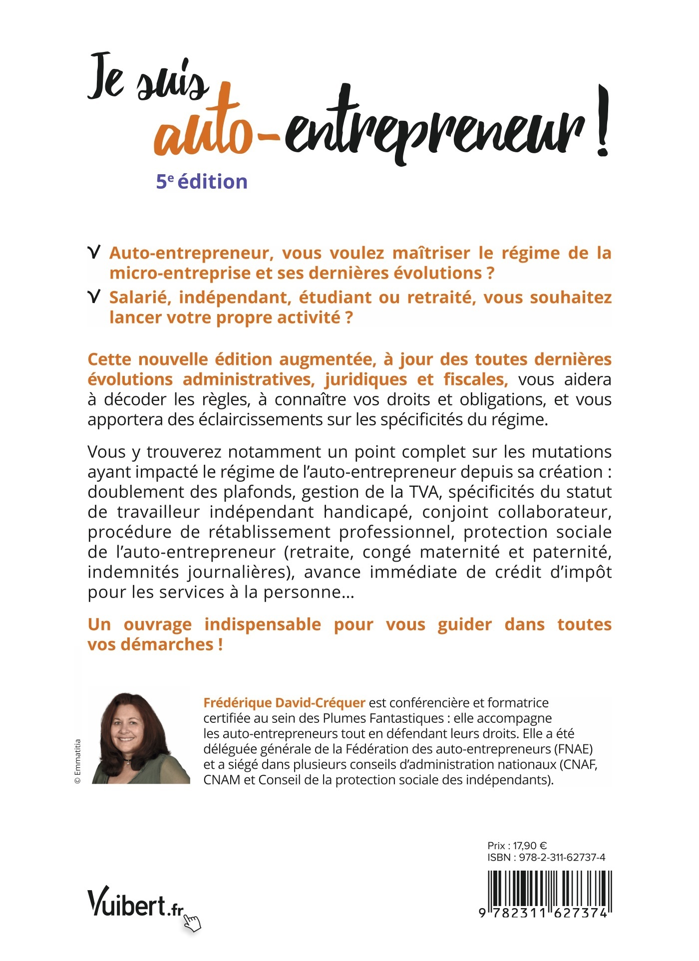 JE SUIS AUTO-ENTREPRENEUR ! - MA MICRO-ENTREPRISE, ELLE A TOUT D-UNE GRANDE - Frédérique David - VUIBERT