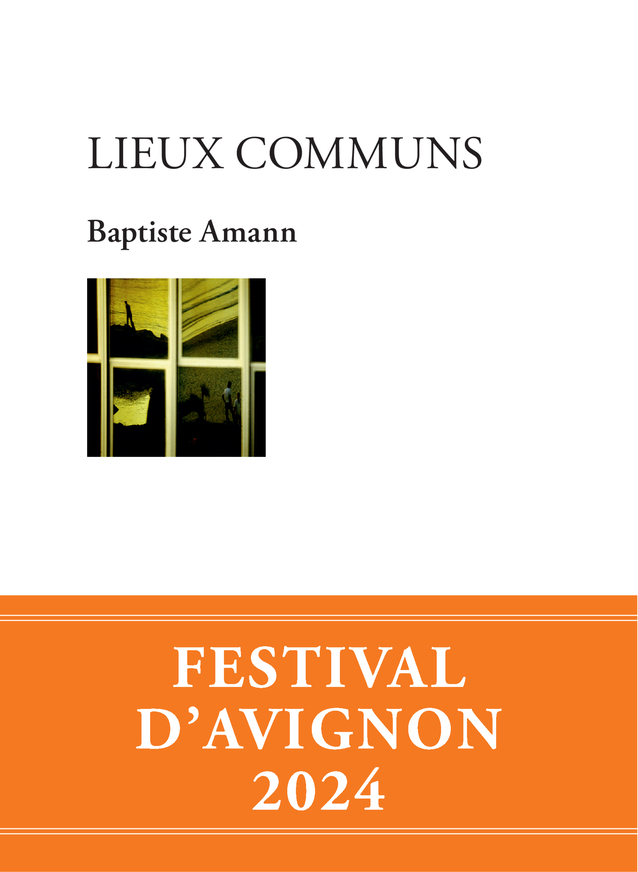 LIEUX COMMUNS - Baptiste Amann - ACTES SUD