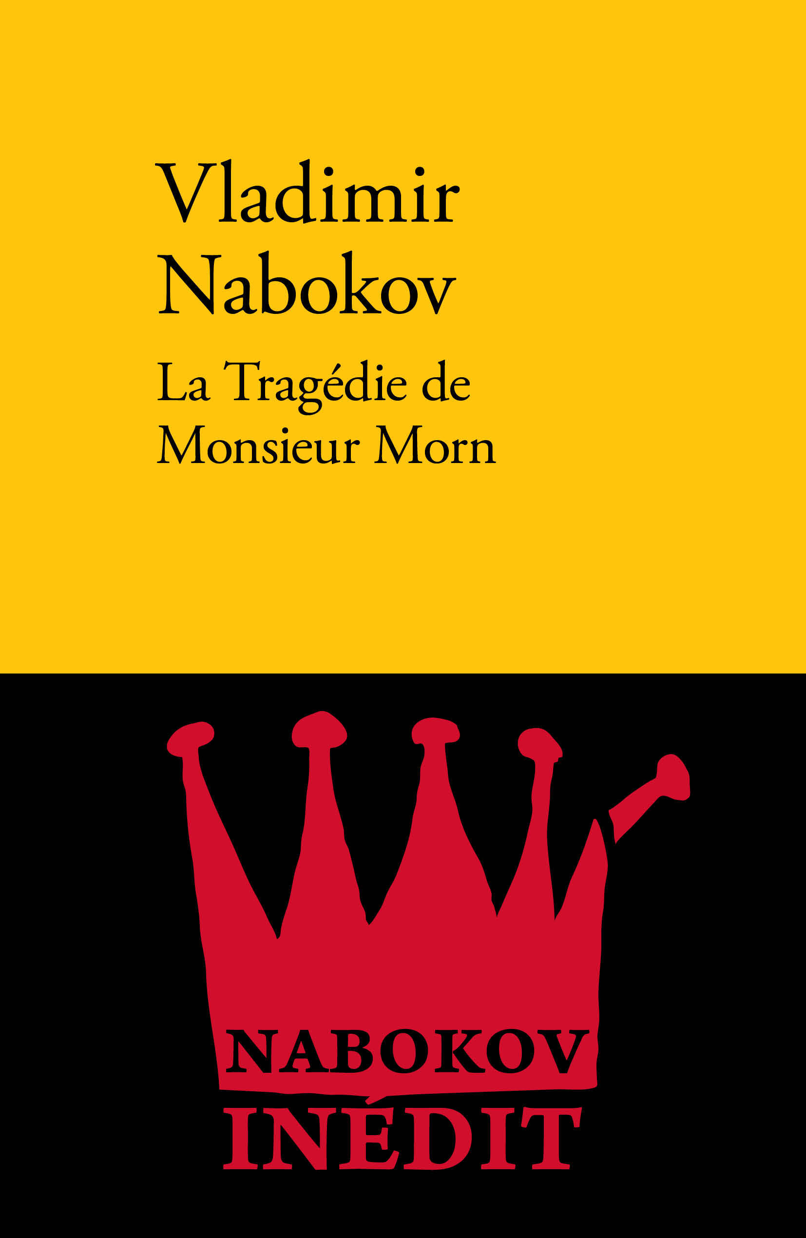 LA TRAGEDIE DE MONSIEUR MORN - Vladimir NABOKOV - VERDIER