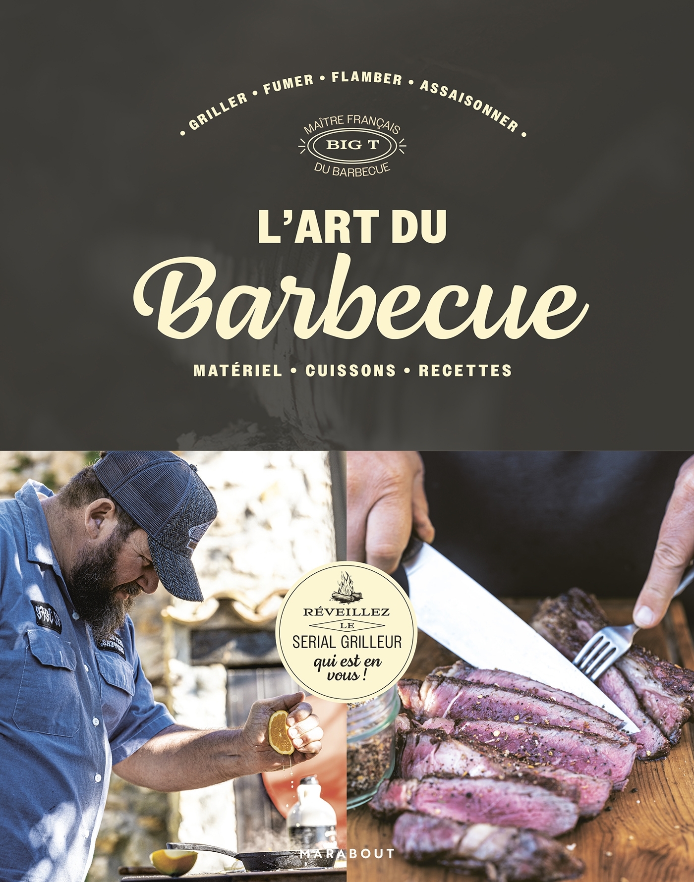 L'art du barbecue - T Big - MARABOUT