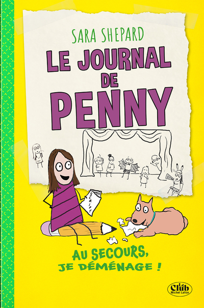 LE JOURNAL DE PENNY - T0 2 AU SECOURS, JE DEMENAGE ! - Sara Shepard - MICHEL LAFON