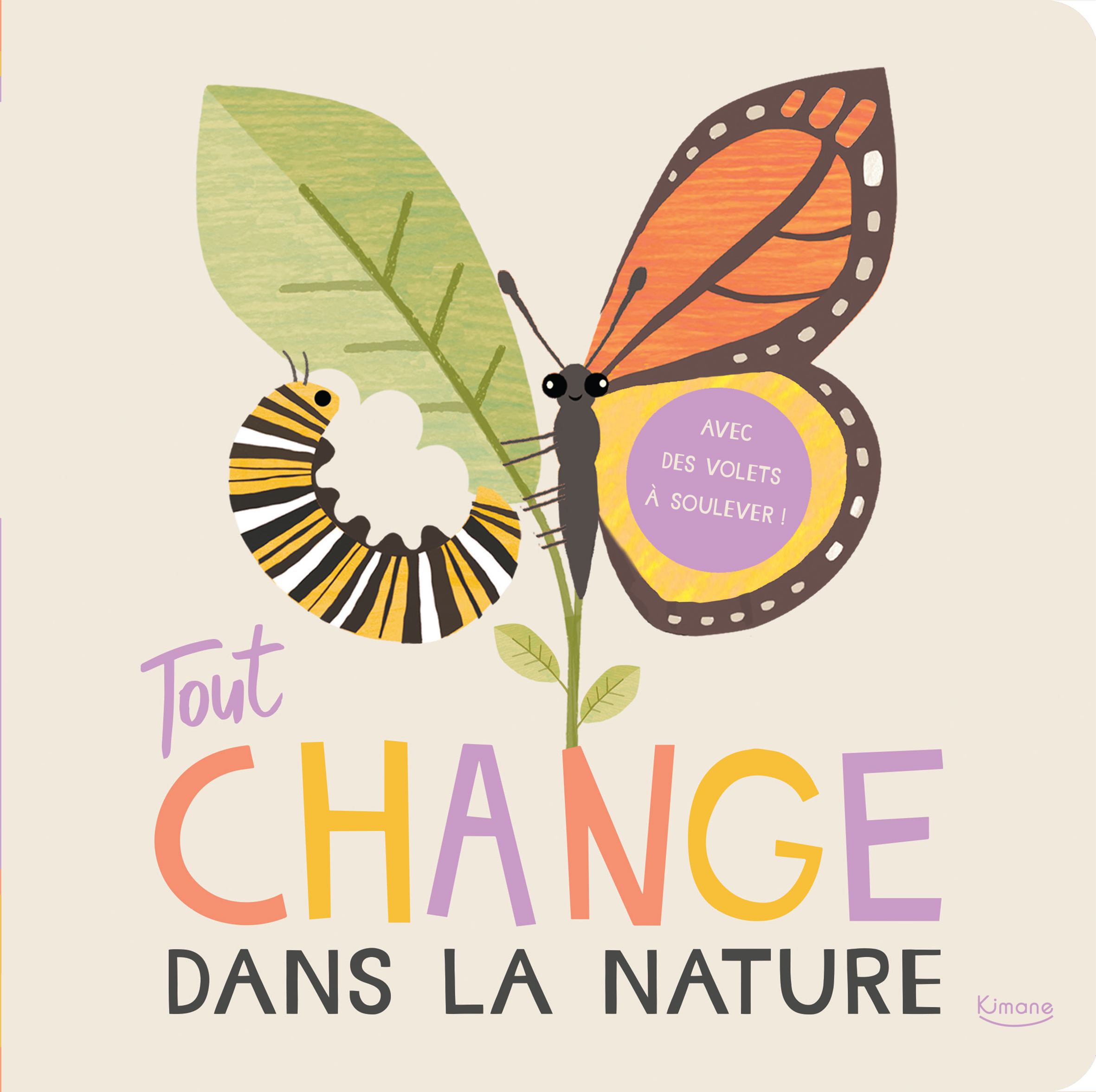 TOUT CHANGE DANS LA NATURE - Harriet Evans - KIMANE