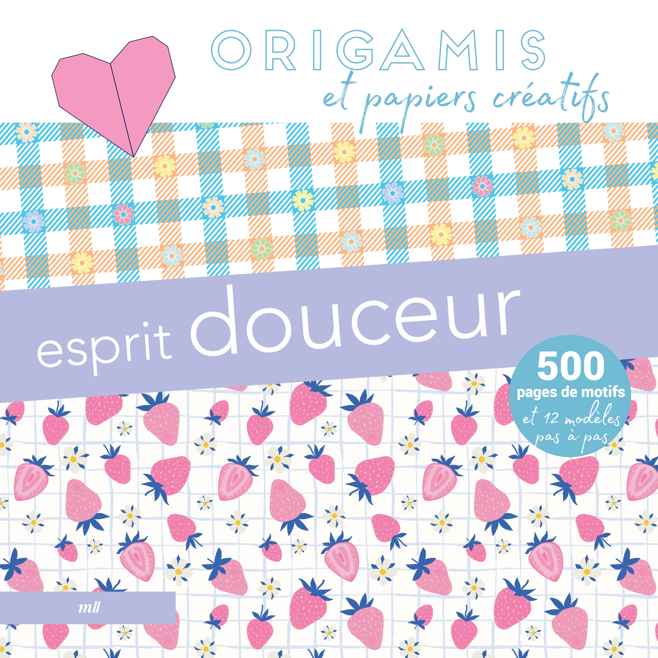 Origamis et papiers créatifs - Esprit douceur -  Collectif - MERCILESLIVRES