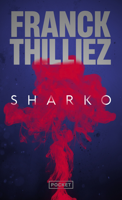 SHARKO - Franck Thilliez - POCKET