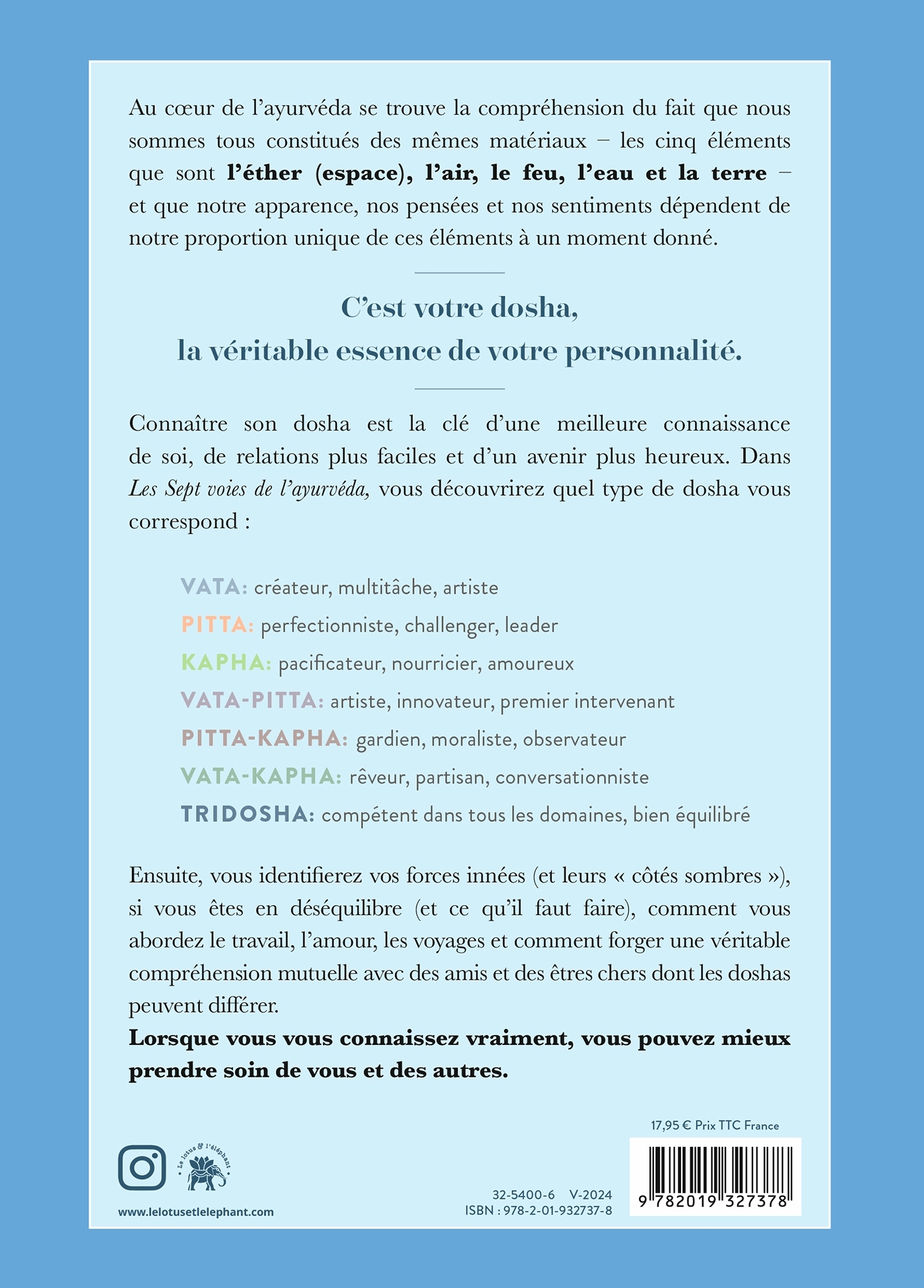 LES SEPT VOIES DE L-AYURVEDA - DETERMINEZ VOTRE PROFIL AYURVEDIQUE ET EPANOUISSEZ-VOUS DANS LA VIE, - Sarah Kucera - LOTUS ELEPHANT