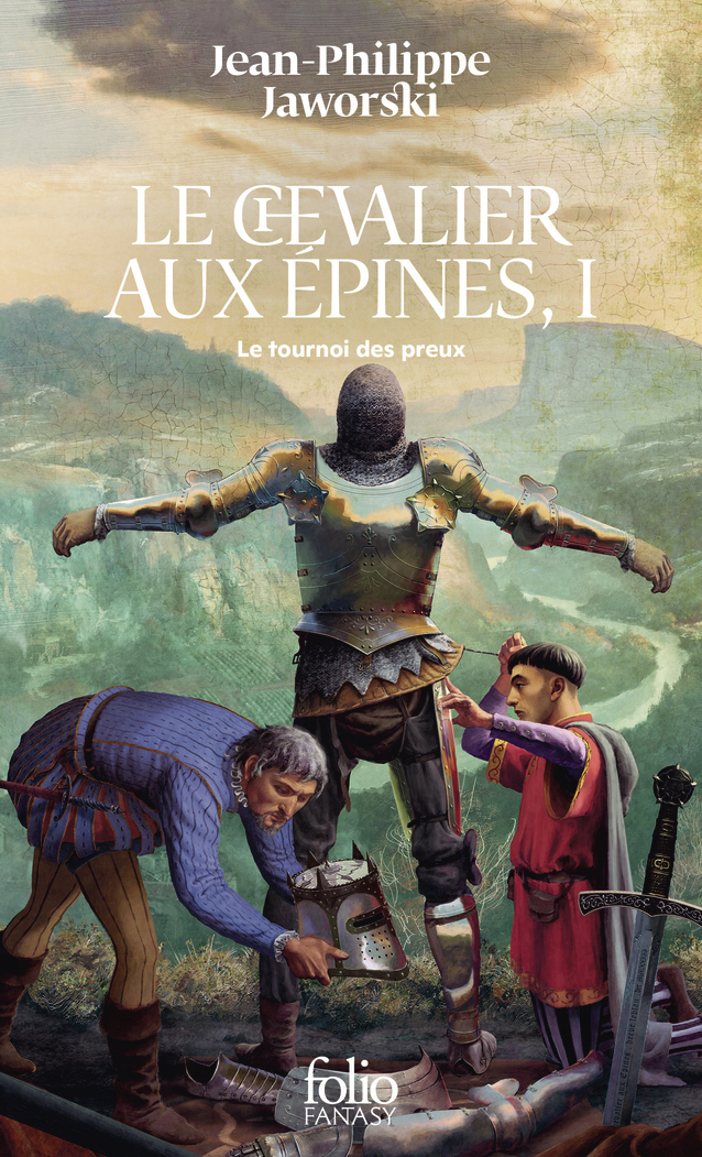 LE CHEVALIER AUX EPINES - VOL01 - Jean-Philippe Jaworski - FOLIO